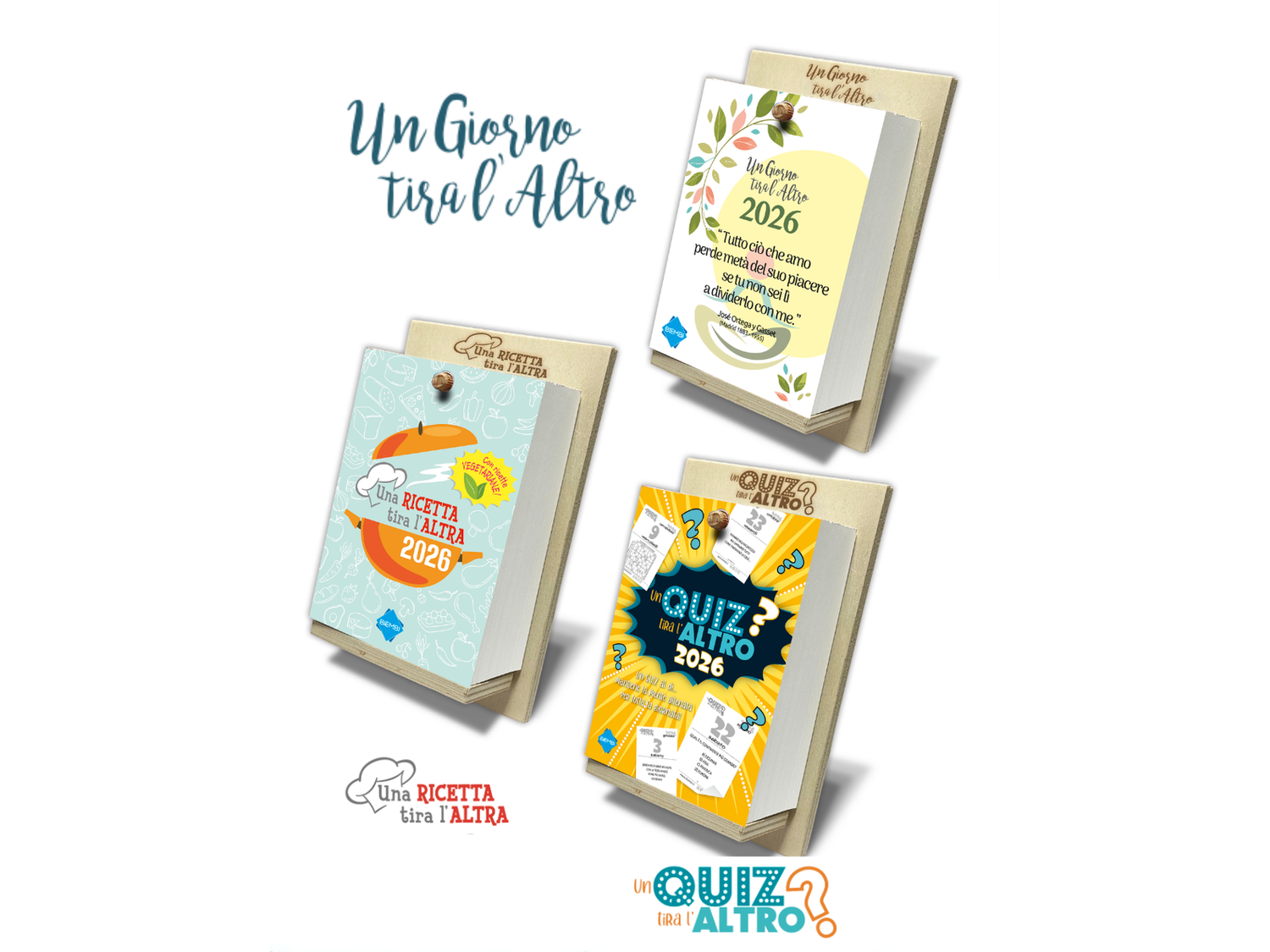 Un giorno tira L'altro